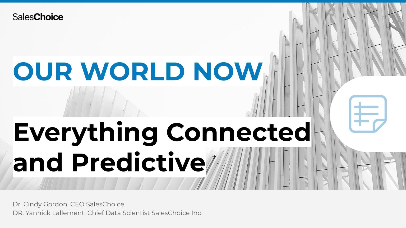 White paper: Our Now World – Everything Connected and Predictive