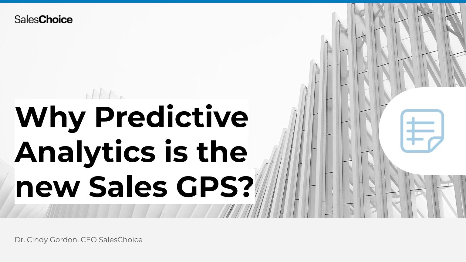 Why Predictive Analytics is the new Sales GPS?